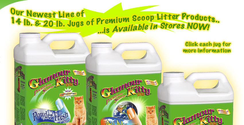 Glamour Kitty Family of Products - 14lb. & 20lb. Jugs of Premium Scoop Litter - Now Available in Stores!